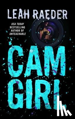 Raeder, Leah - CAM Girl