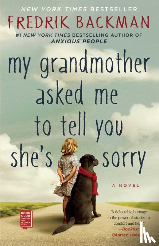Backman, Fredrik - My Grandmother Asked Me to Tell You She's Sorry