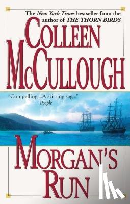 McCullough, Colleen - Morgan's Run