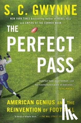 Gwynne, S. C. - The Perfect Pass
