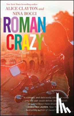Clayton, Alice, Bocci, Nina - Roman Crazy