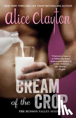 Clayton, Alice - Clayton, A: Cream of the Crop