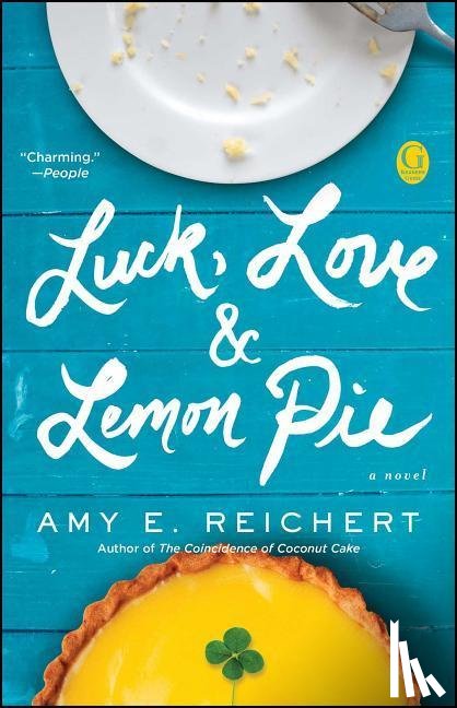 Reichert, Amy E. - Luck, Love & Lemon Pie