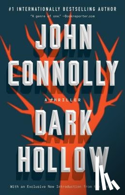Connolly, John - Dark Hollow: A Charlie Parker Thriller