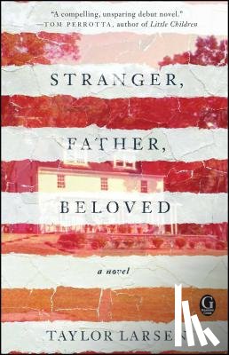 Larsen, Taylor - Stranger, Father, Beloved