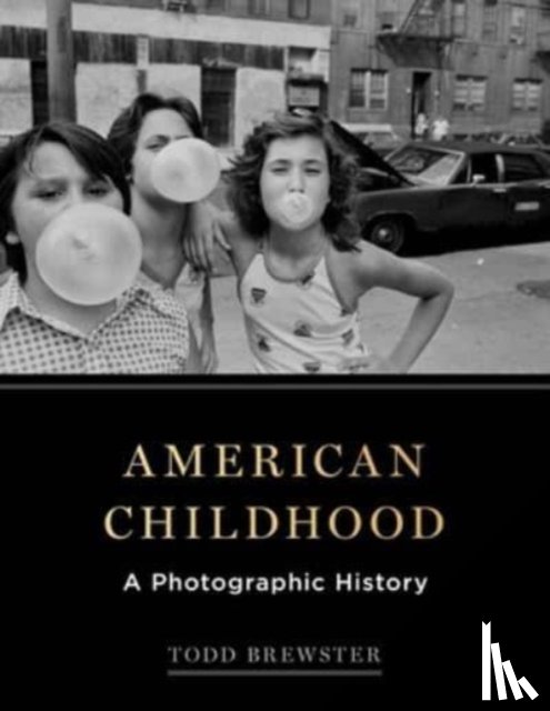 Brewster, Todd - American Childhood