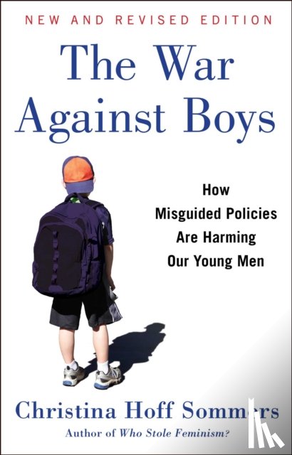 Sommers, Christina Hoff - The War Against Boys