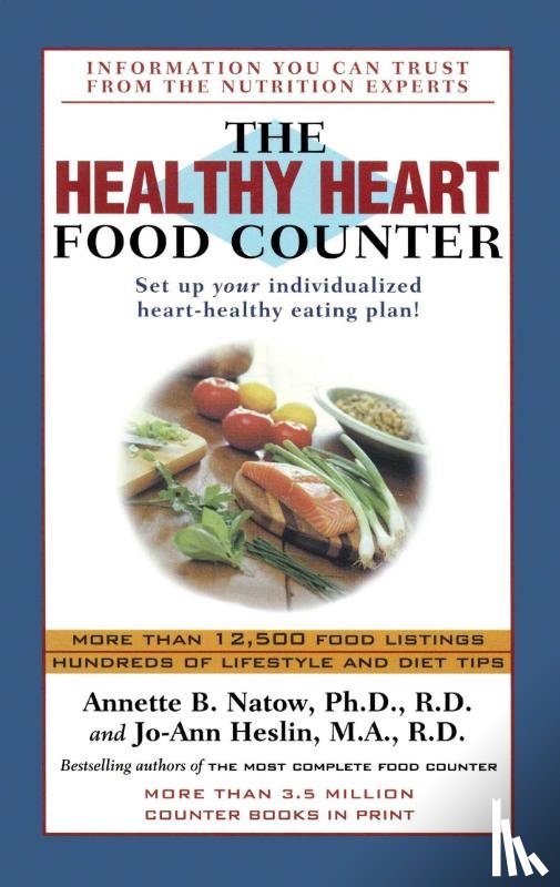 Natow, Annette B., Heslin, Jo-Ann - Healthy Heart Food Counter