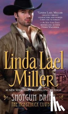 Miller, Linda Lael - Shotgun Bride