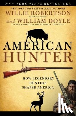 Robertson, Willie, Doyle, William - American Hunter