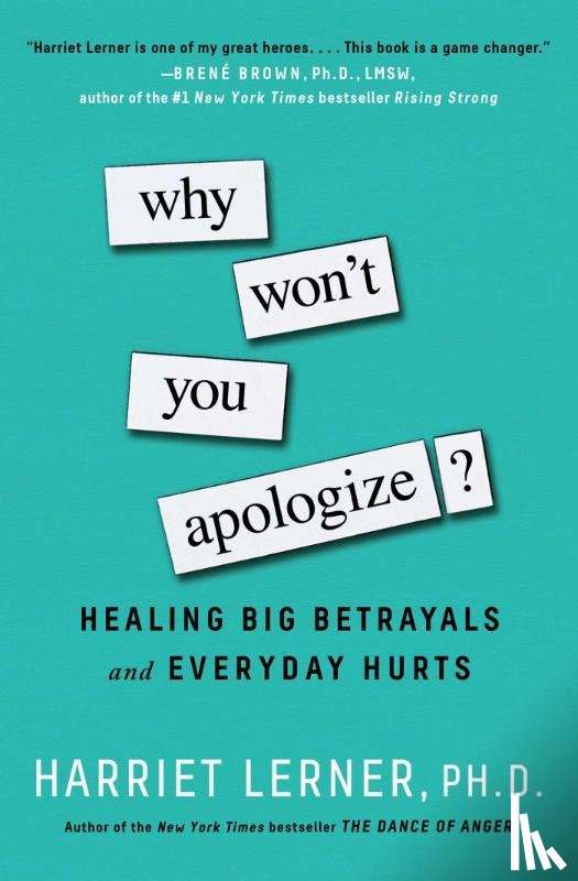 Lerner, Harriet - Why Won't You Apologize?