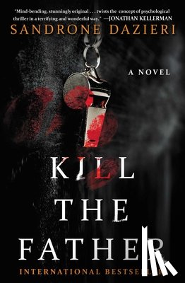 Dazieri, Sandrone, Shugaar, Antony - Kill the Father