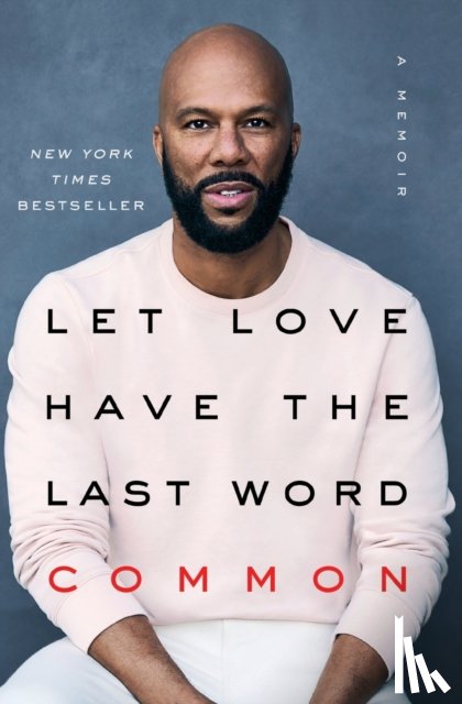 Common - Let Love Have the Last Word