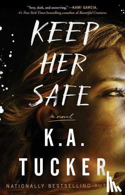 Tucker, K.A. - Keep Her Safe