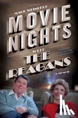 Weinberg, Mark - Movie Nights with the Reagans