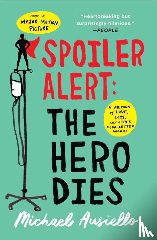 Ausiello, Michael - Spoiler Alert: The Hero Dies
