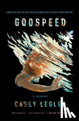 Legler, Casey - Godspeed