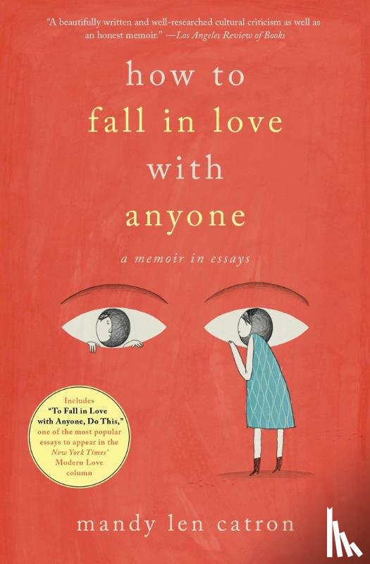 Catron, Mandy Len - How to Fall in Love with Anyone
