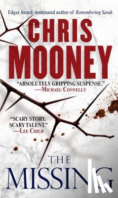 Mooney, Chris - The Missing: A Thriller