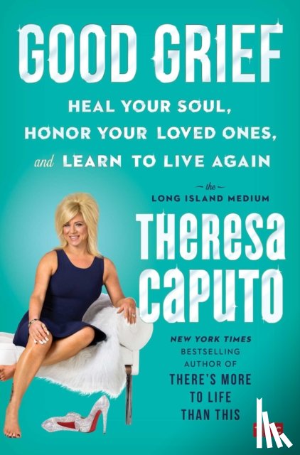 Caputo, Theresa - Good Grief