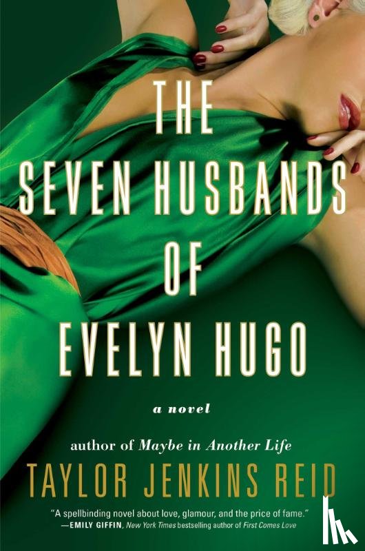 Reid, Taylor Jenkins - The Seven Husbands of Evelyn Hugo