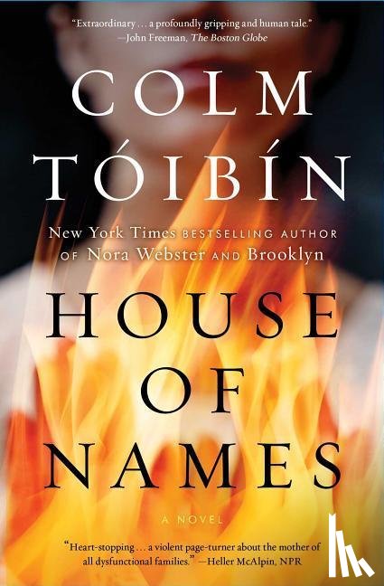 Toibin, Colm - House of Names