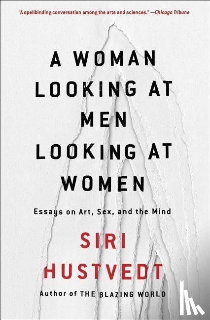 Hustvedt, Siri - A Woman Looking at Men Looking at Women