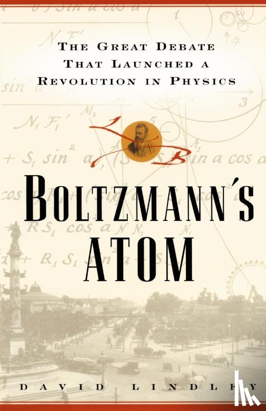 Lindley, David - Boltzmanns Atom