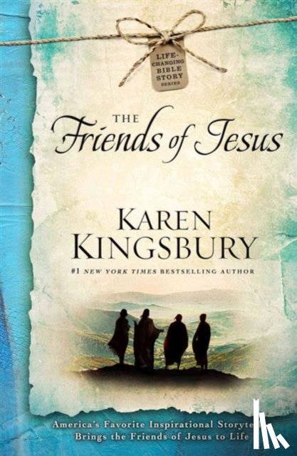 Kingsbury, Karen - The Friends of Jesus