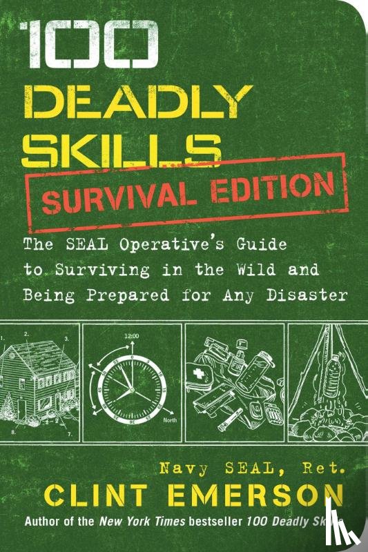 Emerson, Clint - 100 Deadly Skills: Survival Edition