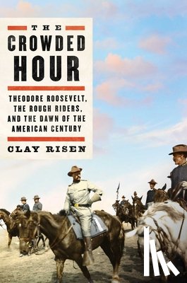 Risen, Clay - The Crowded Hour