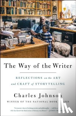 Johnson, Charles - The Way of the Writer: Reflections on the Art and Craft of Storytelling