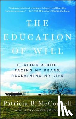 McConnell, Patricia B. - The Education of Will