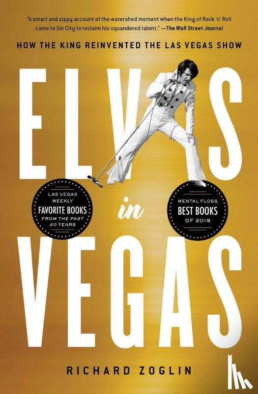 Zoglin, Richard - Elvis in Vegas