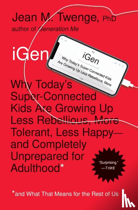 Twenge, Jean M. - iGen