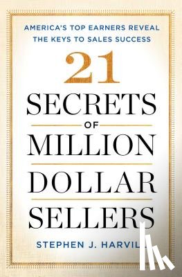 Harvill, Stephen J. - 21 SECRETS OF MILLION-DOLLAR S