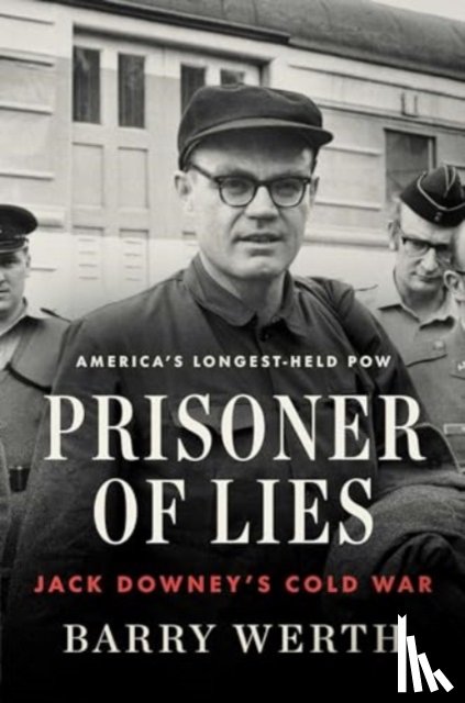 Werth, Barry - Prisoner of Lies