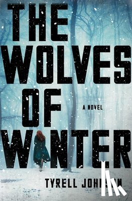 Johnson, Tyrell - The Wolves of Winter