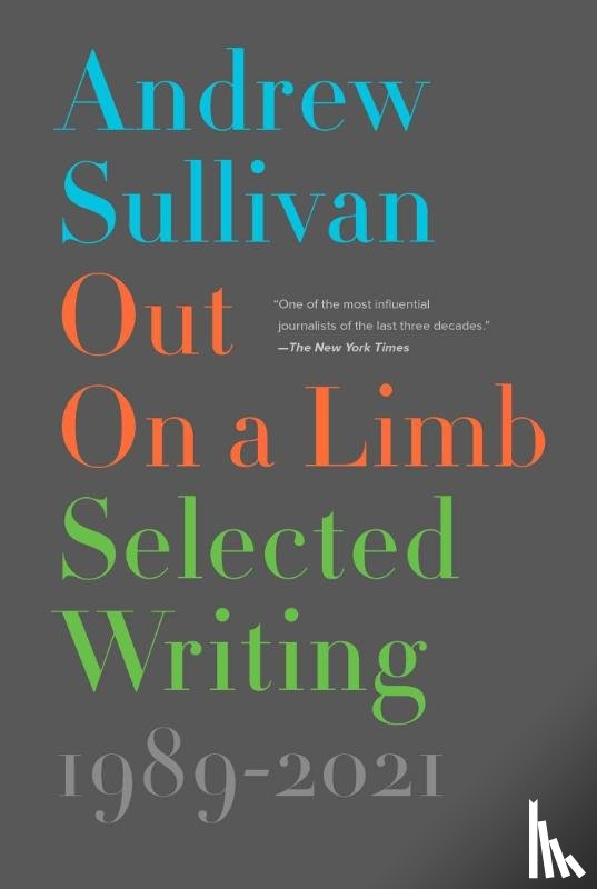 Sullivan, Andrew - Out on a Limb