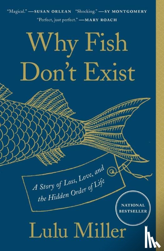 Miller, Lulu - Why Fish Don't Exist