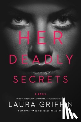 Griffin, Laura - Her Deadly Secrets