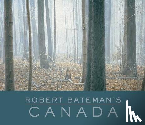 Bateman, Robert - Robert Bateman's Canada