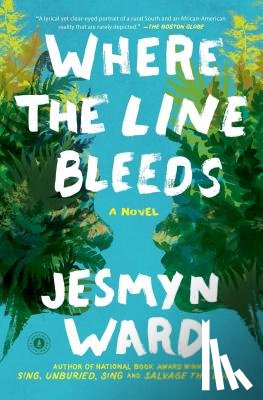 Ward, Jesmyn - Where the Line Bleeds