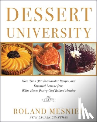 Mesnier, Roland - Dessert University