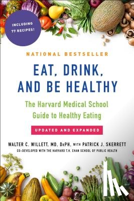 Willett, Walter - Eat, Drink, and Be Healthy