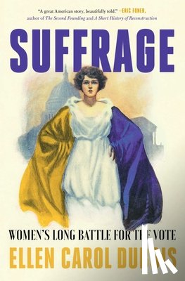 DuBois, Ellen Carol - Suffrage