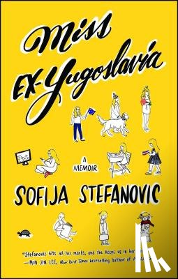 Stefanovic, Sofija - Miss Ex-Yugoslavia: A Memoir