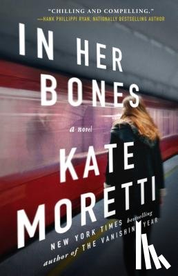 Moretti, Kate - In Her Bones