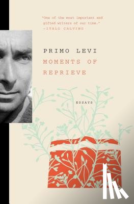 Levi, Primo - Moments of Reprieve