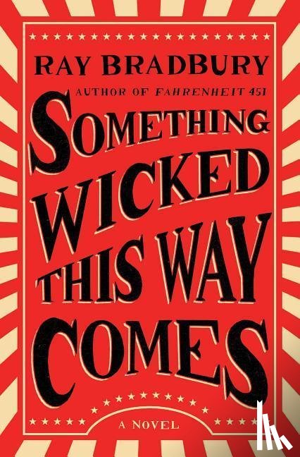 Bradbury, Ray - Something Wicked This Way Comes